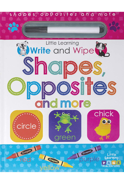 Little Learning : Write and Wipe : Shapes, Opposites and more - Board Book