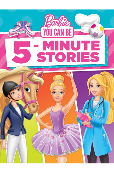 Barbie You Can Be: 5-Minute Stories