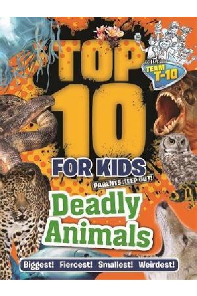 Top 10 for Kids: Deadly Animals