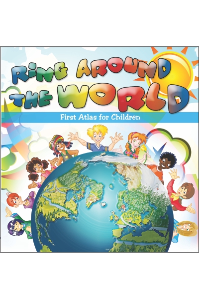 Ring Around the World: First Atlas for Children