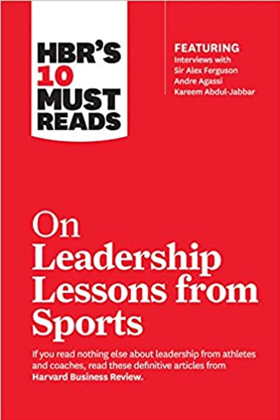 Harvard Business: On Leadership Lessons from Sports
