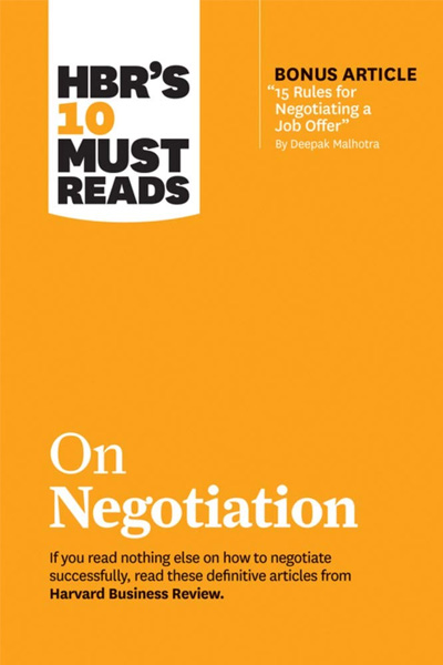 Harvard Business: On Negotiation