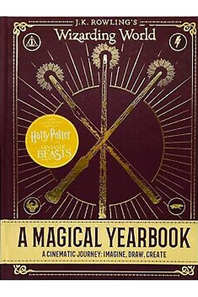 A Magical Yearbook : J.K. Rowling's Wizarding World