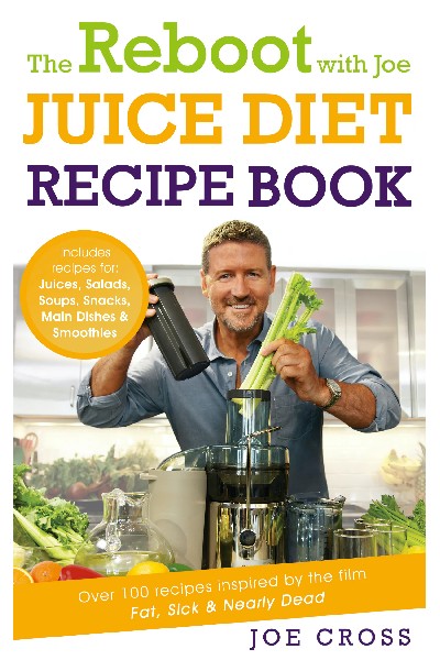 The Reboot with Joe Juice Diet Recipe Book