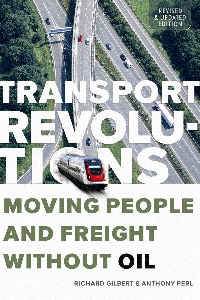 Transport Revolutions: Moving People and Freight without Oil