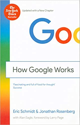 How Google Works: Fascinating and full of food for thought Success