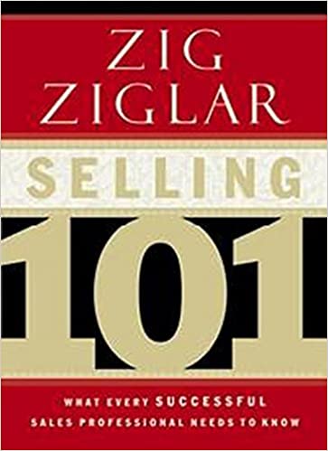 Selling 101:What Every Successful Sales Professional Needs to Know