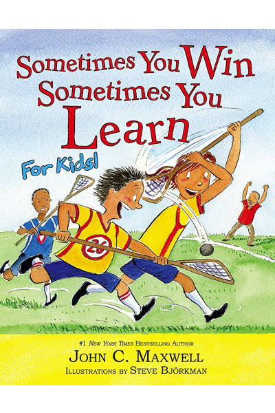 Sometimes You Win - Sometimes You Learn for Kids