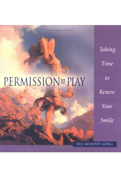 Permission to Play: Taking Time to Renew Your Smile
