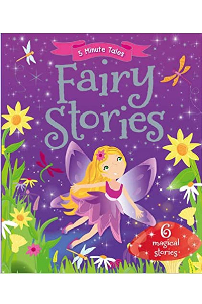 5 Minute Tales: Fairy Stories