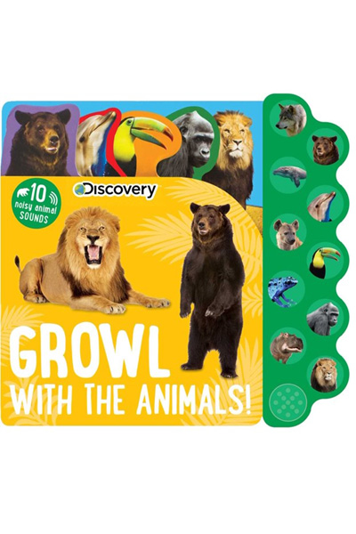 Growl with the Animals!: 10 Animal Sounds (Discovery Kids) Board Book with Sound  Books - Bargain Book Hut Online