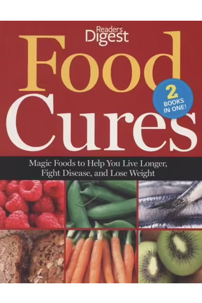 Food Cures - Reader's Digest Magic Foods to Help you Live Longer