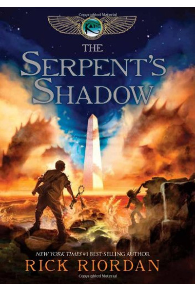 The Kane Chronicles The Book Three: Serpent's Shadow: 03 (The Kane Chronicles 3)