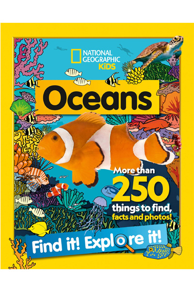 Oceans Find it! Explore it!: More than 250 things to find facts and photos!