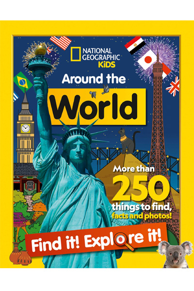 Around the World Find it! Explore it!: More than 250 things to find facts and photos!