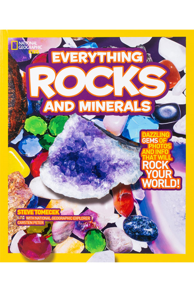 Everything: Rocks and Minerals (National Geographic Kids)