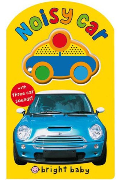 Large Bright Baby Noisy Car - Board book
