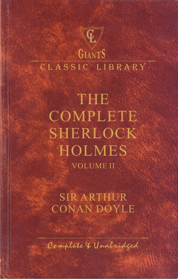 GCL: The Complete Sherlock Holmes Volume II