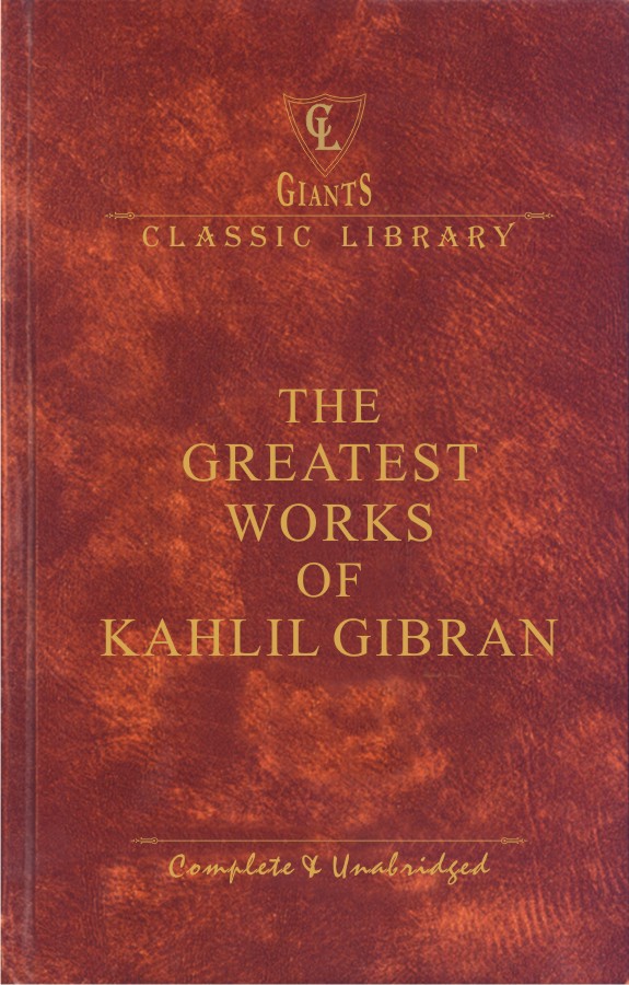 GCL: The Greatest Works of Kahlil Gibran