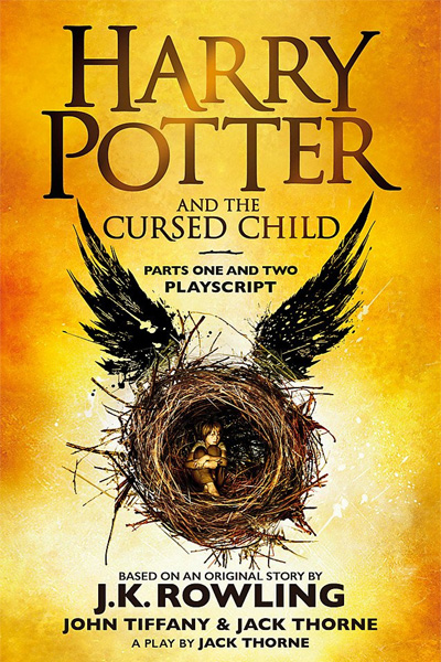 Harry Potter and the Cursed Child - Parts One and Two: The Official Playscript of the Original West End Production