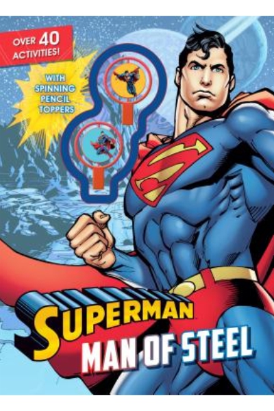Superman Man of Steel (Activity Book with Pencil Toppers)