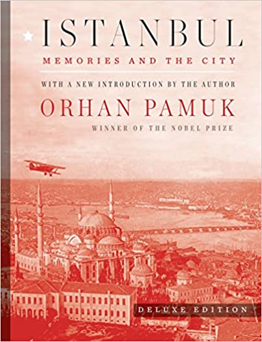 Istanbul (Deluxe Edition): Memories and the City