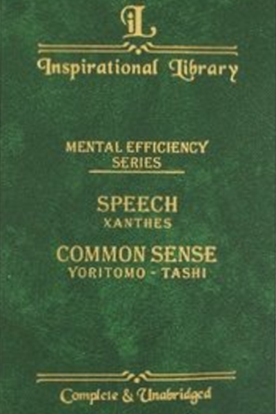 IL: Speech/Common Sense (Mental Efficiency Series)