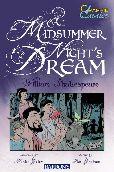 A Midsummer Night's Dream (Graphic Classics)