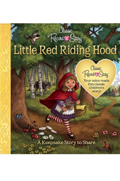 Little Red Riding Hood: Record a Story