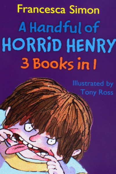 A Handful of Horrid Henry (3 Books in 1)