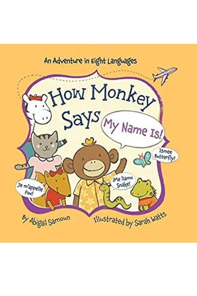 How Monkey Says My Name Is! (Board Book)