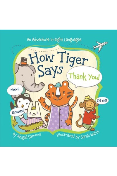 How Tiger Says Thank You! (Board Book)