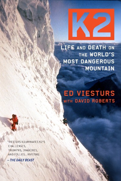 K2: Life and Death on the World's Most Dangerous Mountain