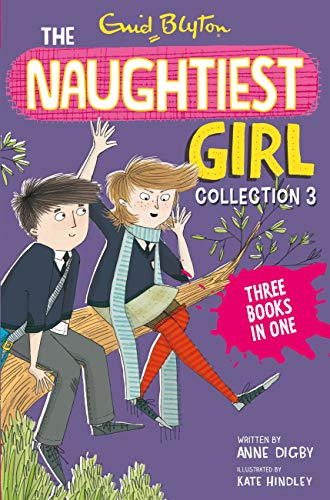 The Naughtiest Girl Collection 3: Books 8-10 (The Naughtiest Girl Gift Books and Collections)