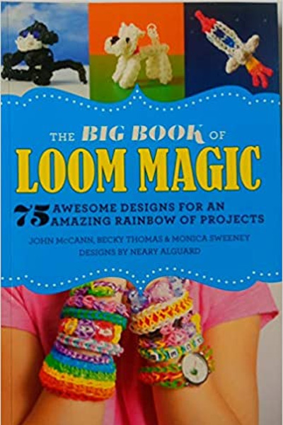 The Big Book of Loom Magic
