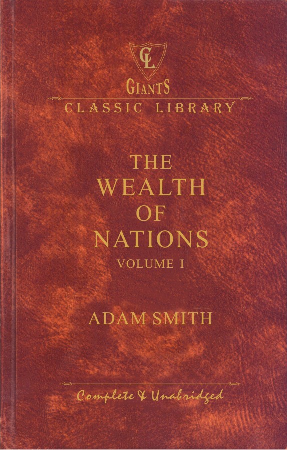 GCL: The Wealth of Nations Volume I