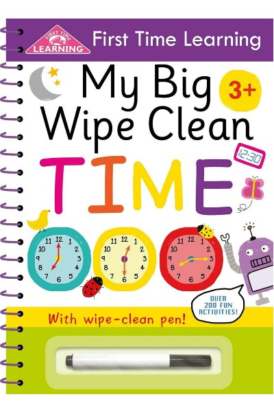 My Big Wipe Clean: Time (First Time Learning)