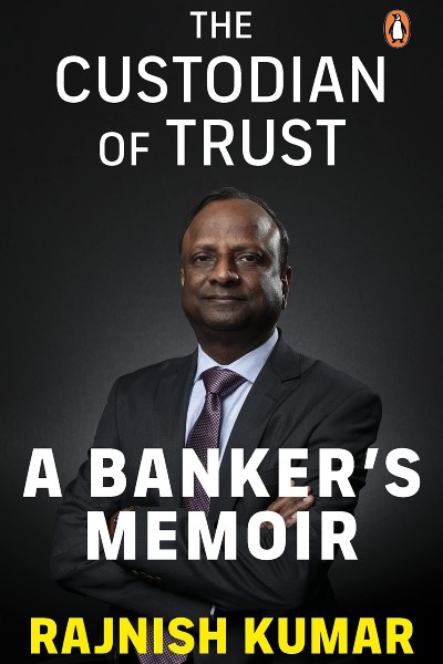 Former SBI Chief Rajnish Kumar Released a Memoir Called ‘The Custodian of Trust’
