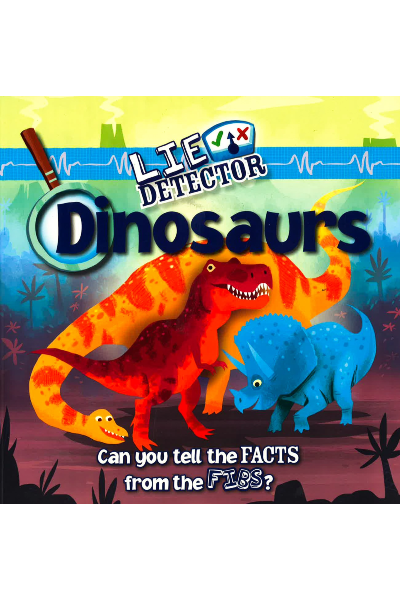 Lie Detector: Dinosaurs