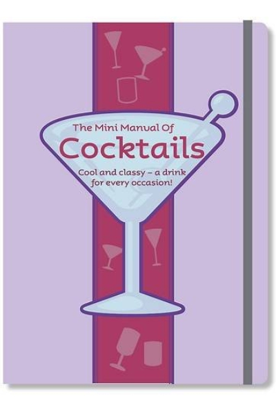 The Mini Manual of Cocktails