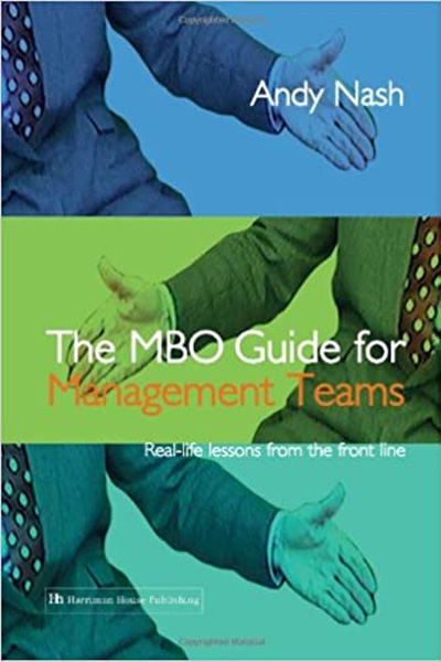 The MBO Guide for Management Teams: Real-life Lessons from the Front Line