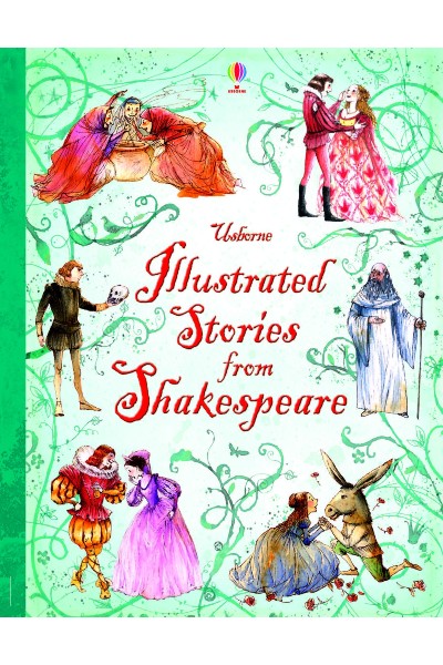 Usborne: Illustrated Stories from Shakespeare