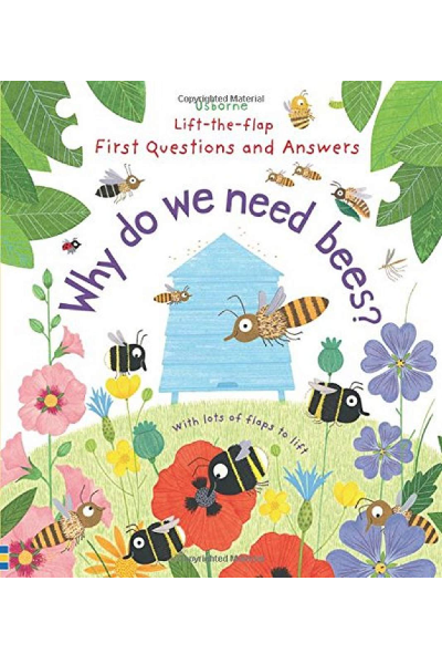 Usborne: Lift-The-Flap- First Questions And Answers- Why Do We Need bees? (Board Book)