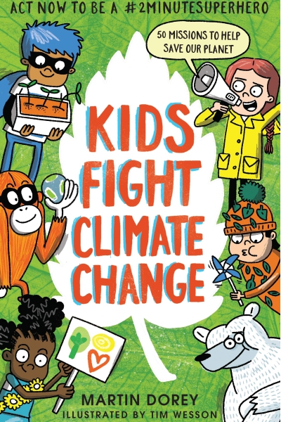 Kids Fight Climate Change: Act now to be a #2minutesuperhero (Skywake)