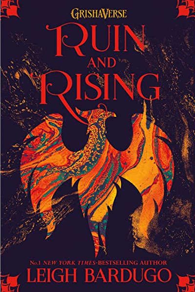 Ruin and Rising: Shadow and Bone Trilogy (Book 3)