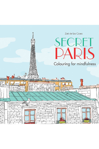 Secret Paris: Colouring for Mindfulness