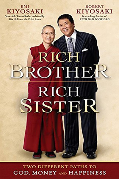 Rich Brother Rich Sister: Two Different Paths to God... Money... and Happiness