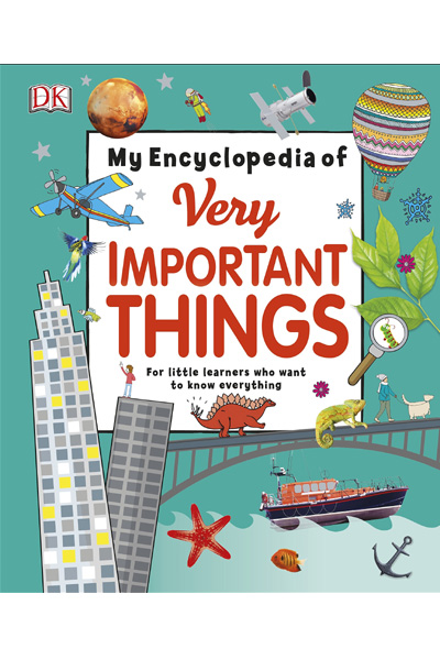 My Encyclopedia of Very Important Things: For Little Learners Who Want to Know Everything (Paperback)
