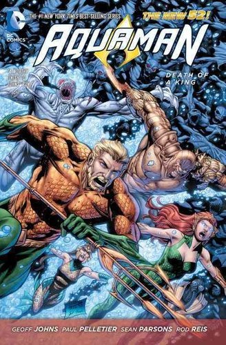 Aquaman Vol 4 -  Death of a King The New 52
