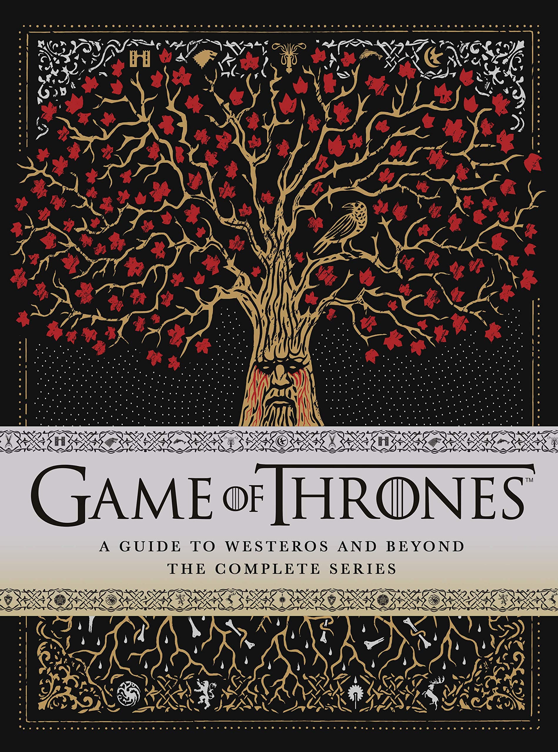 Game of Thrones: A Guide to Westeros and Beyond - The Complete Series